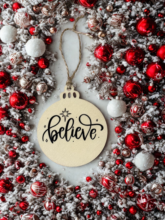 Christmas Ornament - Believe