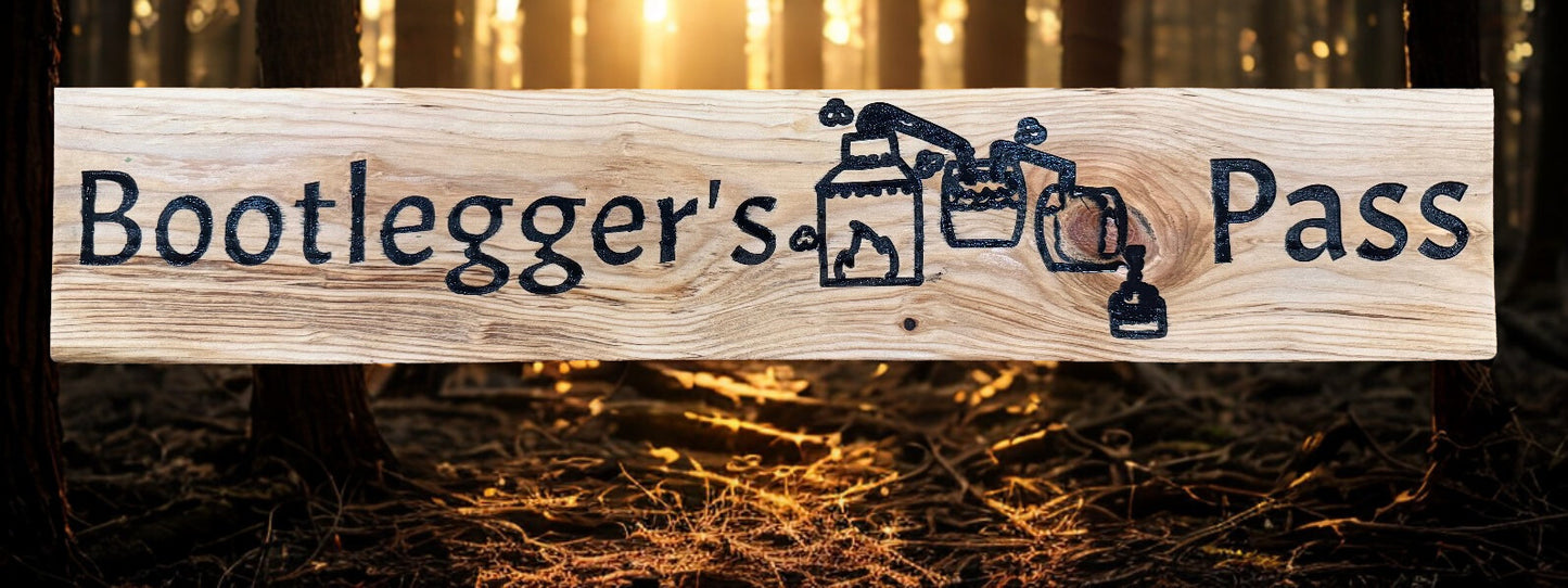 Bootleggers Pass Wooden 6 x 30"